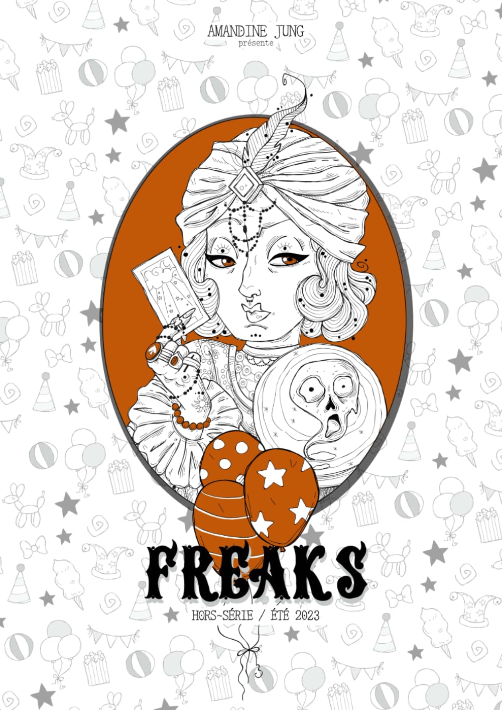 Freaks, Hors série / Été 2023