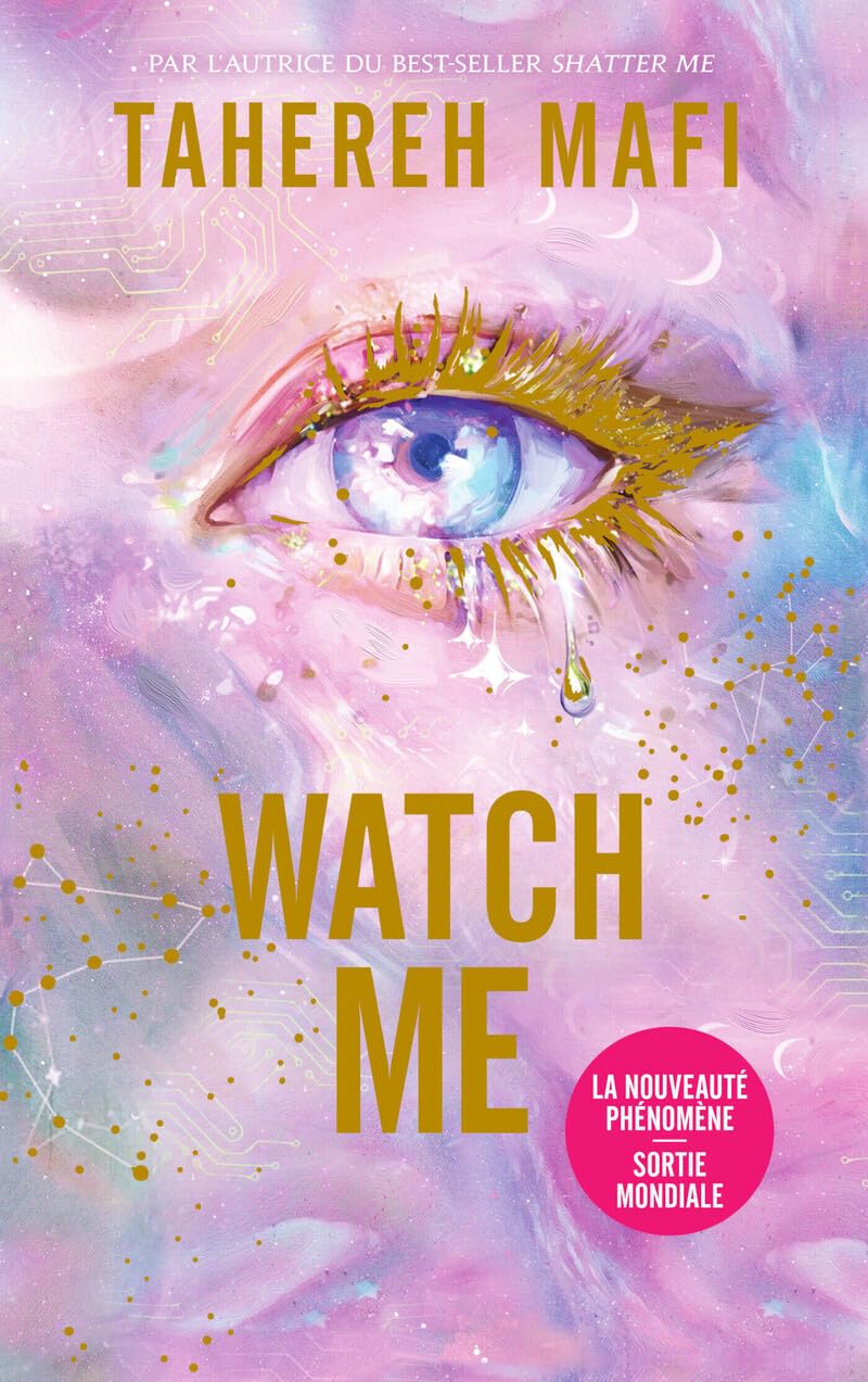 Watch Me - Édition collector: Tome 1 Saison 3