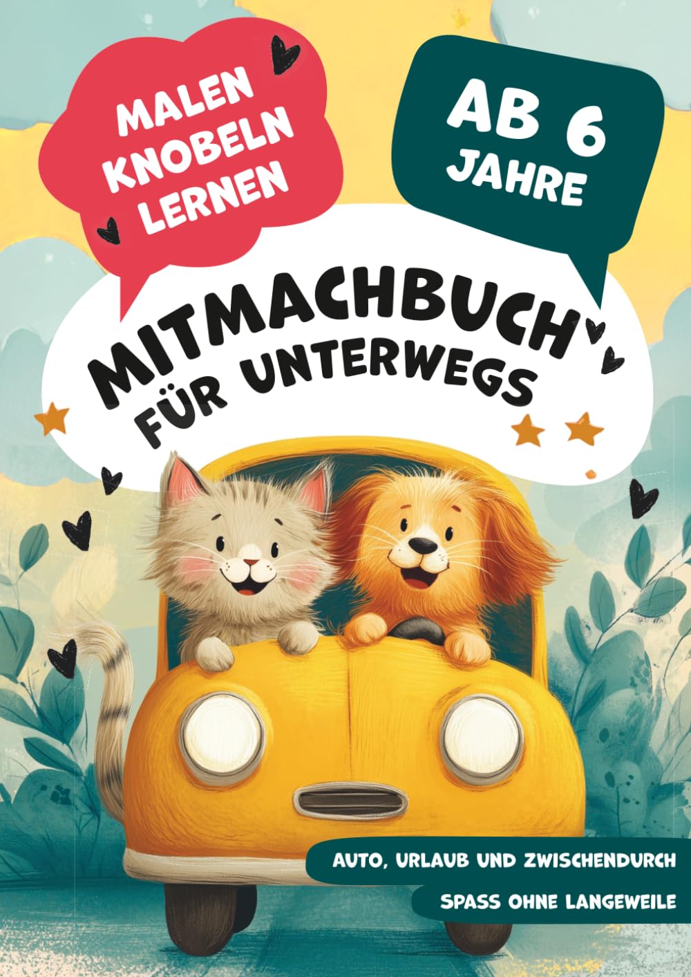 Mitmachbuch für unterwegs ab 6 Jahren – Rätsel, Logikspiele, Labyrinthe, Ausmalbilder & Mandalas: Gegen Langeweile im Auto, Urlaub und bei Wartezeiten