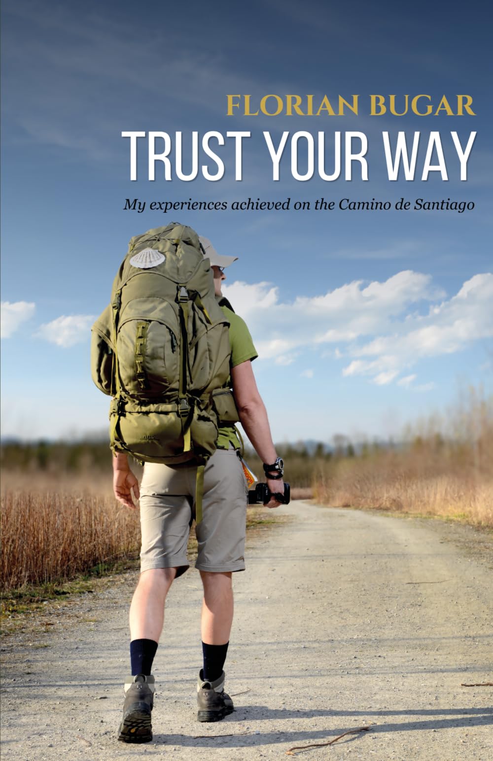 Trust Your Way: My Experiences on the Camino de Santiago