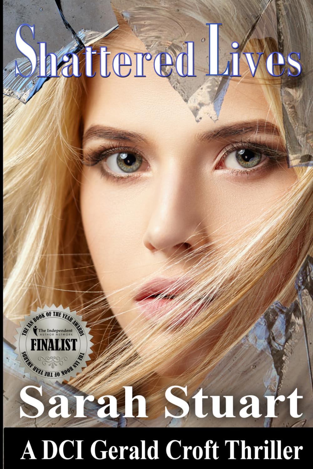 Shattered Lives: A DCI Gerald Croft Thriller (DCI Gerald Croft Crime Thrillers)