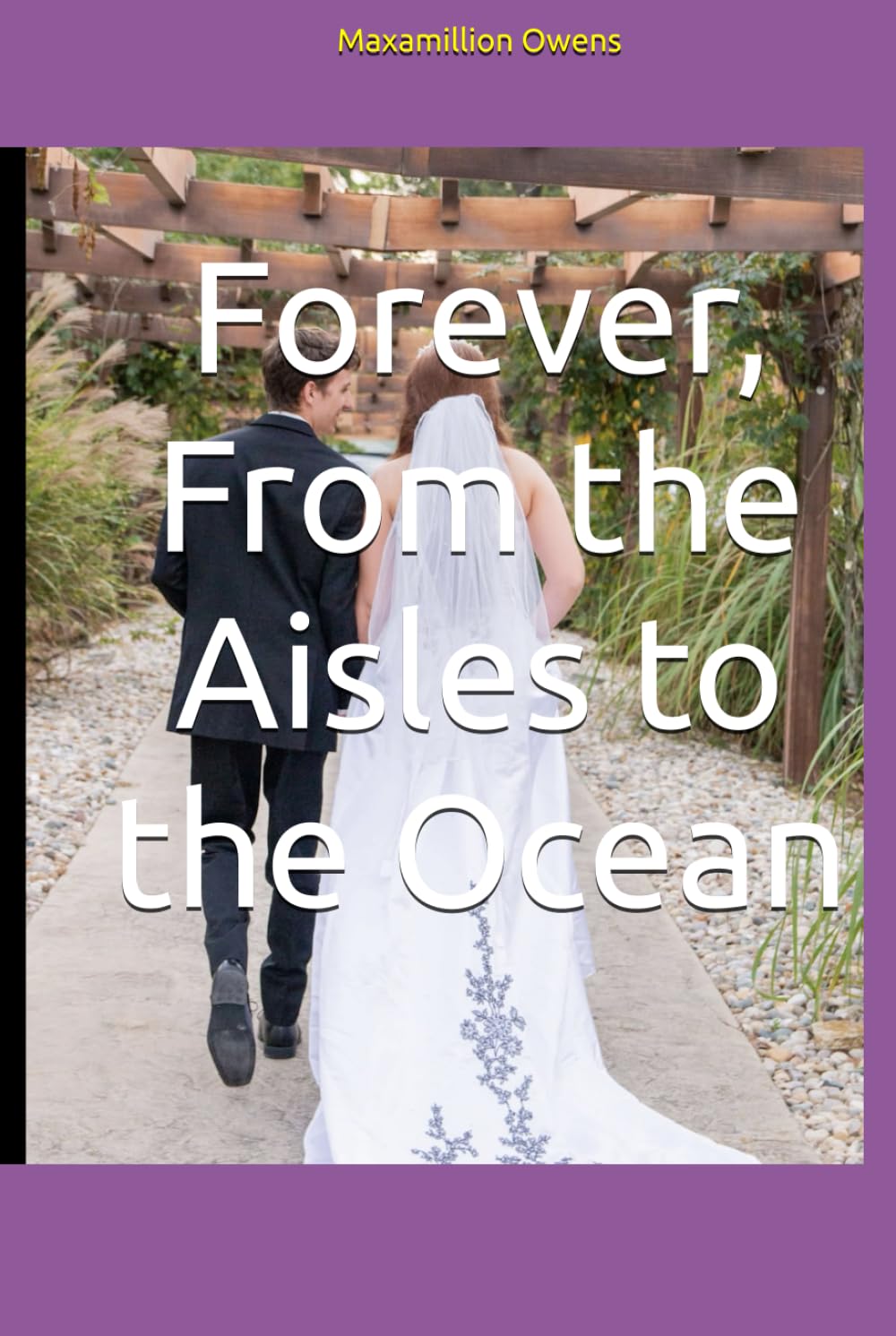 Forever, From the Aisles to the Ocean      Hardcover – September 30, 2025