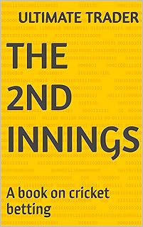 The 2nd Innings: A book on cricket betting
