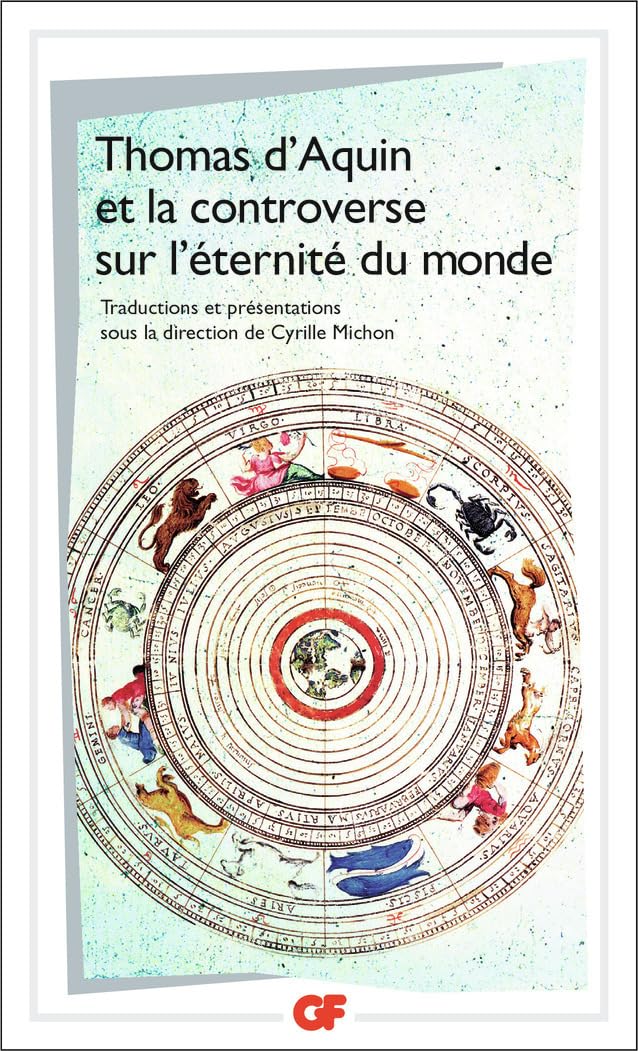 Thomas d'Aquin et la controverse sur L'Éternité du monde (Philosophie)