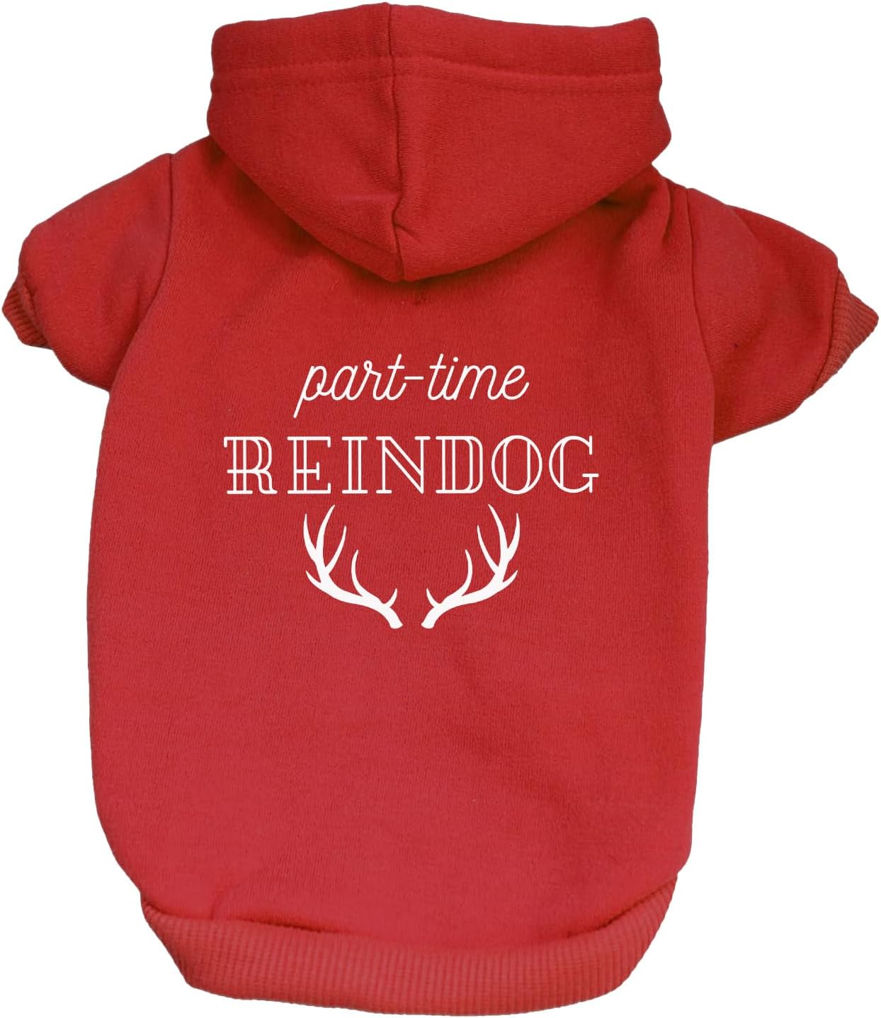Part Time Reindog Dog Hoodie | Fleece Lined |Leash Hole| Christmas | Holiday Season | Winter Wonderland | Gift|Red, 3X-Large 928