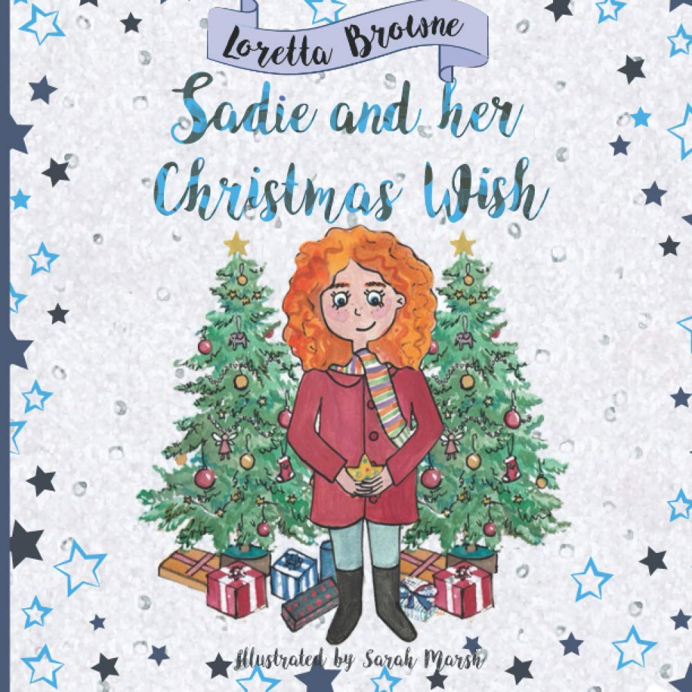 Sadie and her Christmas Wish (Sadie and her Little Adventures)