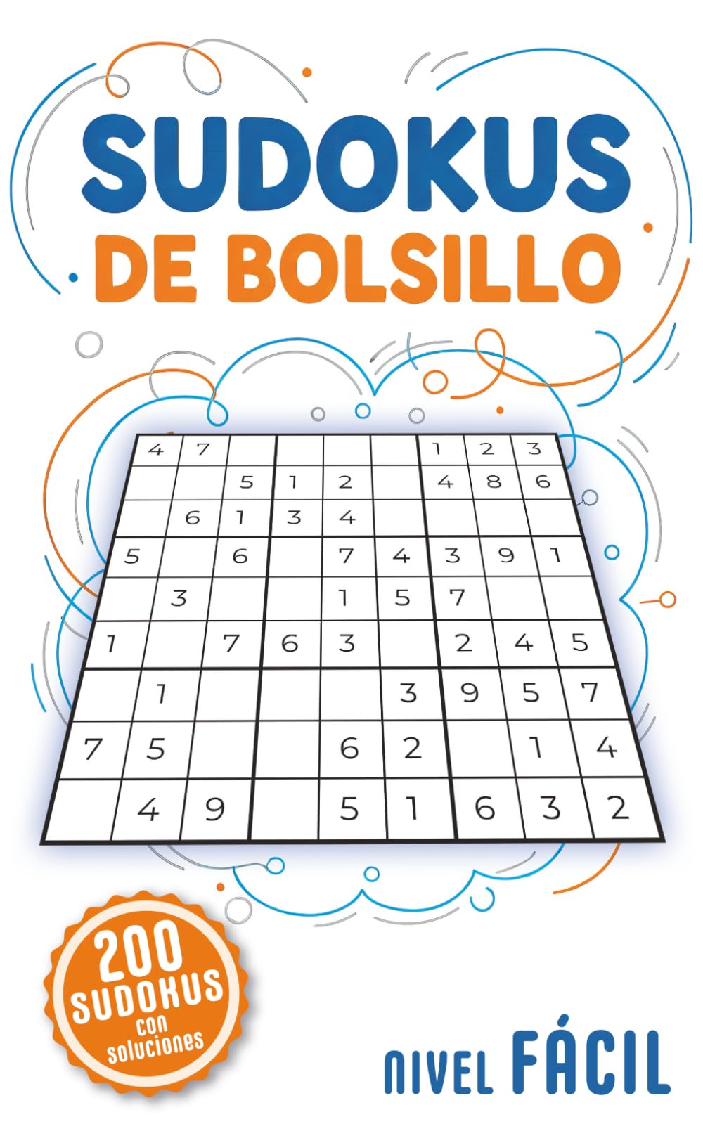 Sudokus de Bolsillo - Nivel Fácil: 200 sudokus para principiantes · Con soluciones · Formato de bolsillo