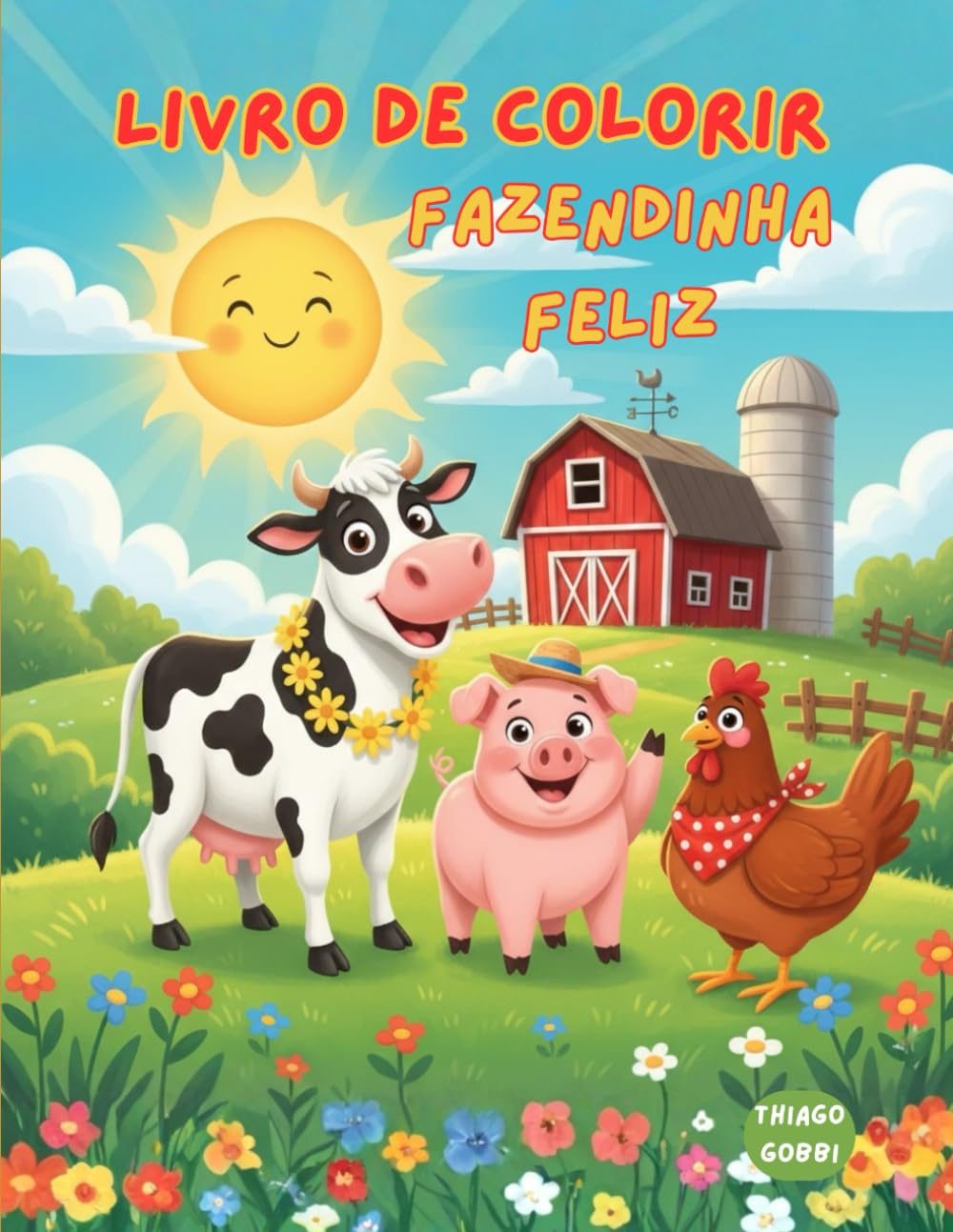 Livro de Colorir Fazendinha Feliz: Diversão e criatividade para crianças