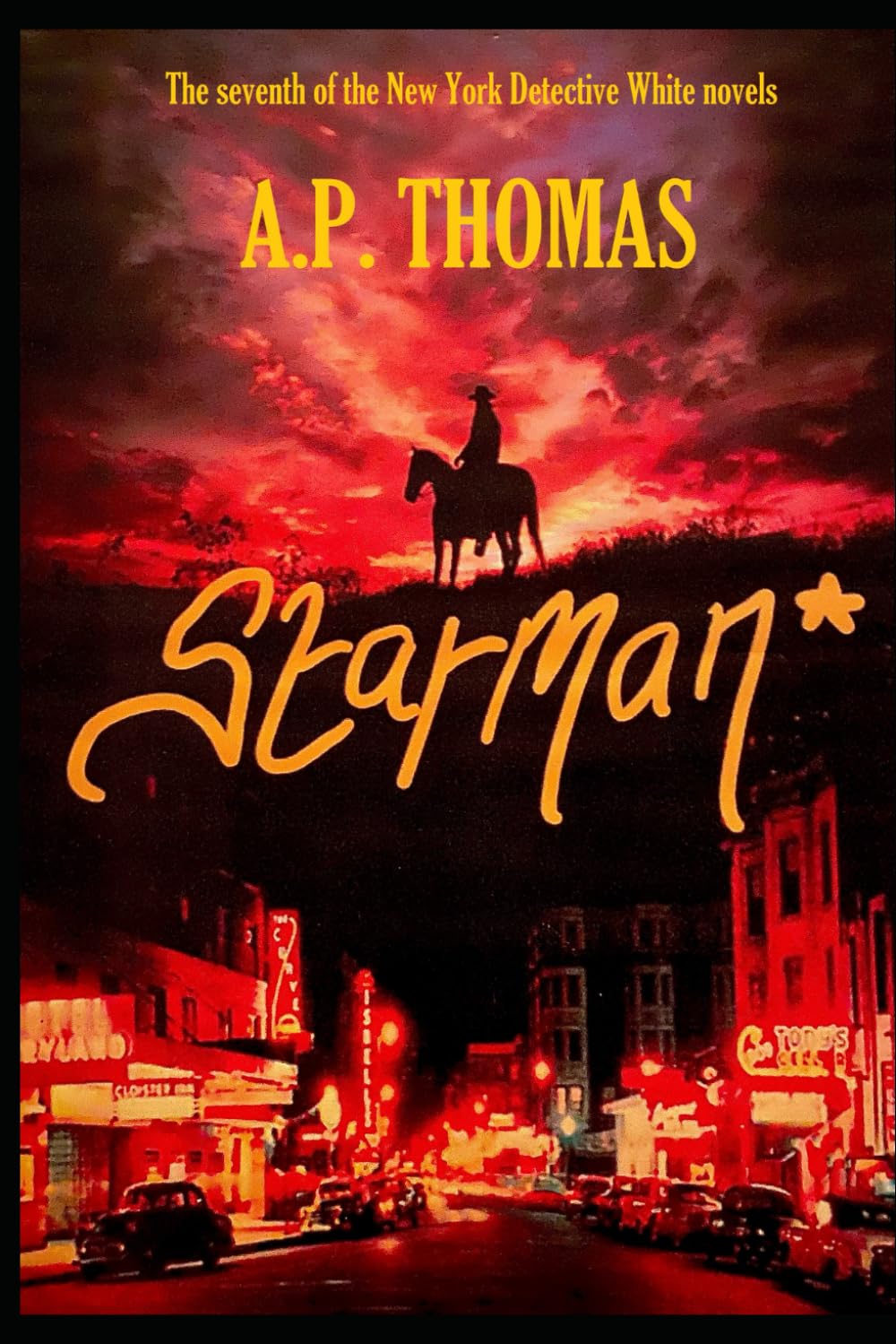 Starman (The White Knight: Tales of a New York Detective)