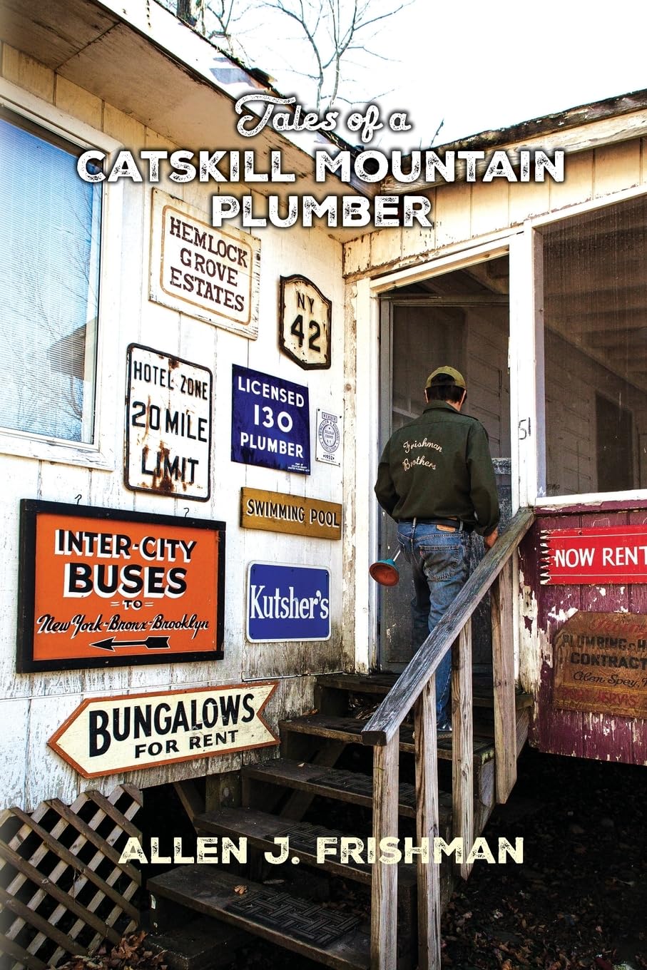 Tales of a Catskill Mountain Plumber