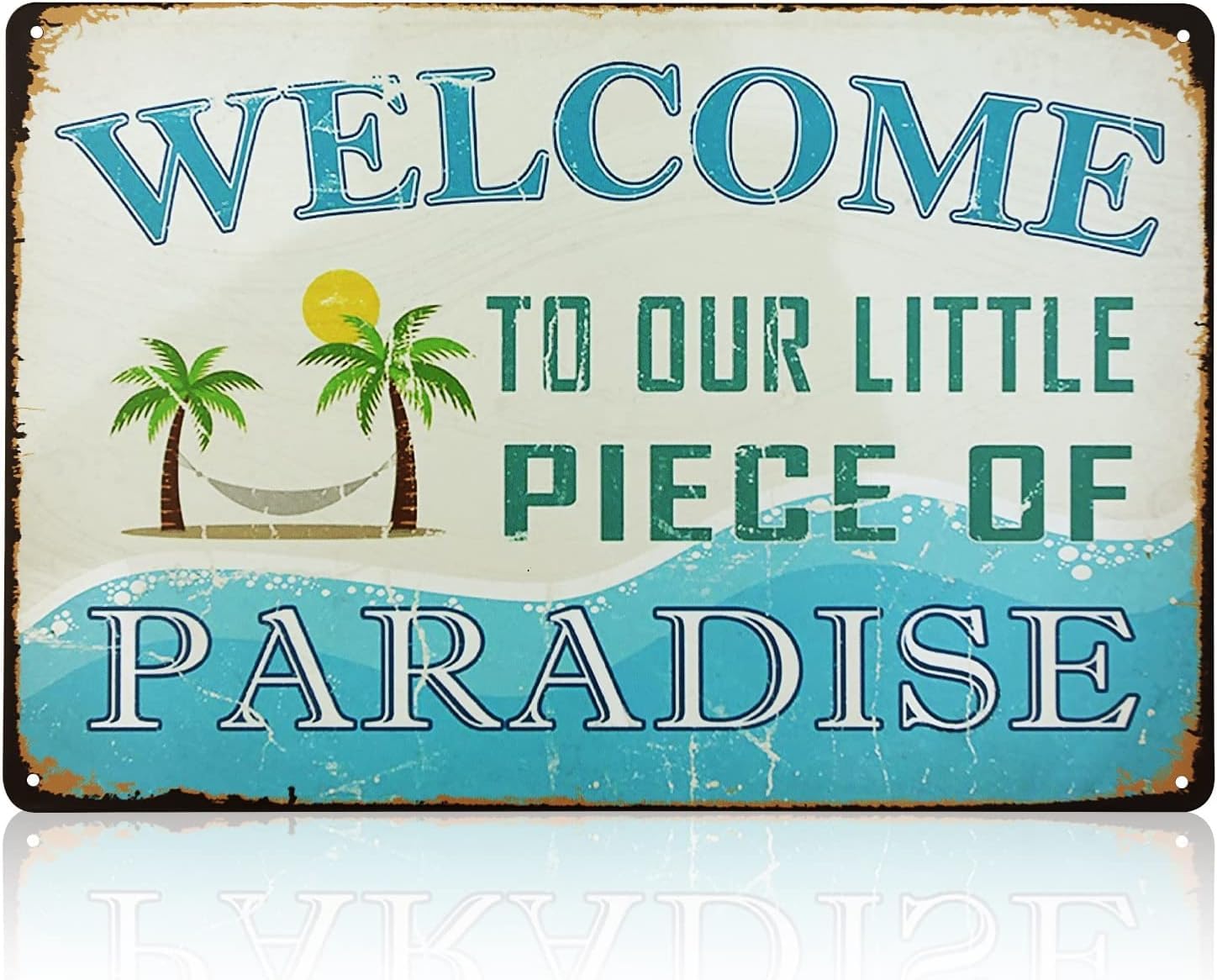 SMAZDFXX Welcome to Our Little Piece of Paradise Tin Sign for Front Door, Metal Signs Vintage for Home Swimming Pool River Beach Farmhouse Garden Outdoor Funny Wall Decor 8"x12"