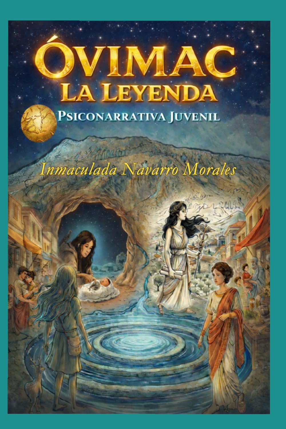 Óvimac la Leyenda. Versión Juvenil (PSICONARRATIVA ECOLÓGICA)