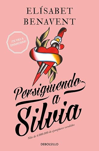 Persiguiendo a Silvia (Saga Silvia 1) (Best Seller)