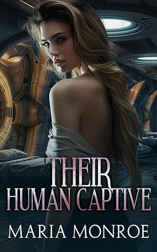Their Human Captive: A Dark Sci-Fi Alien Romance