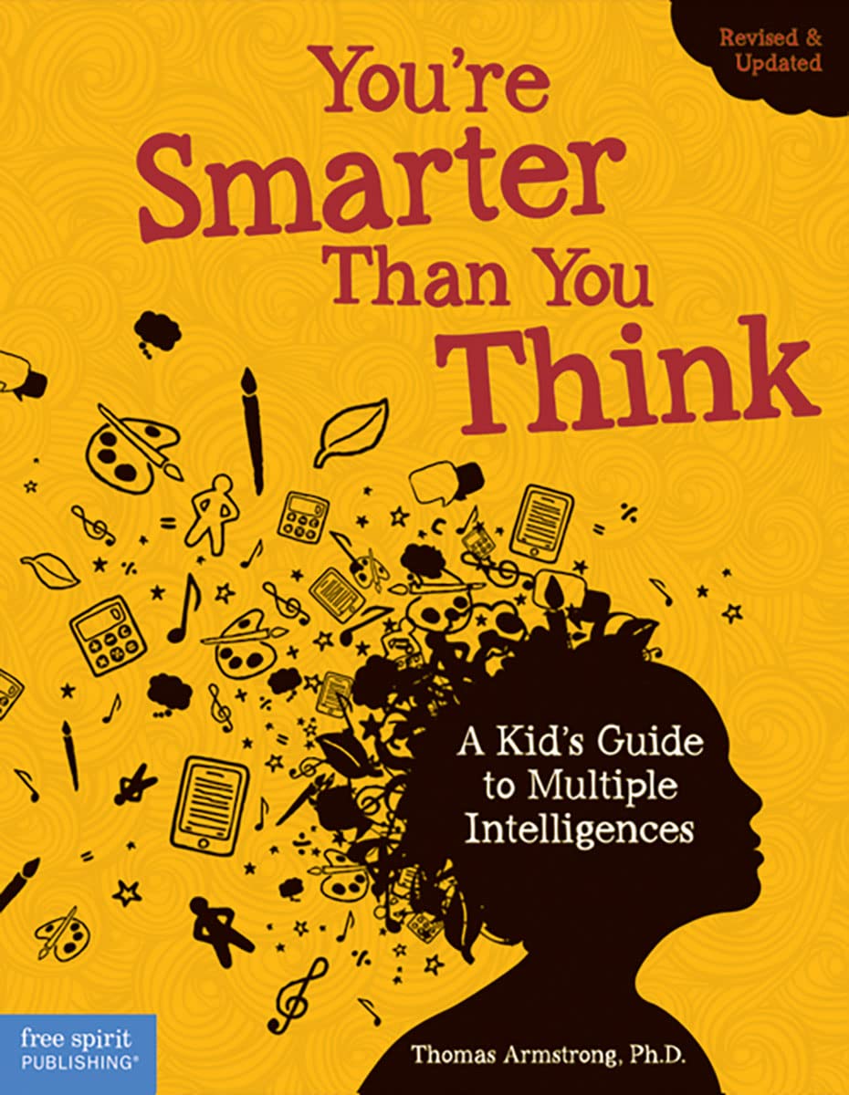 You're Smarter Than You Think A Kid's Guide to Multiple