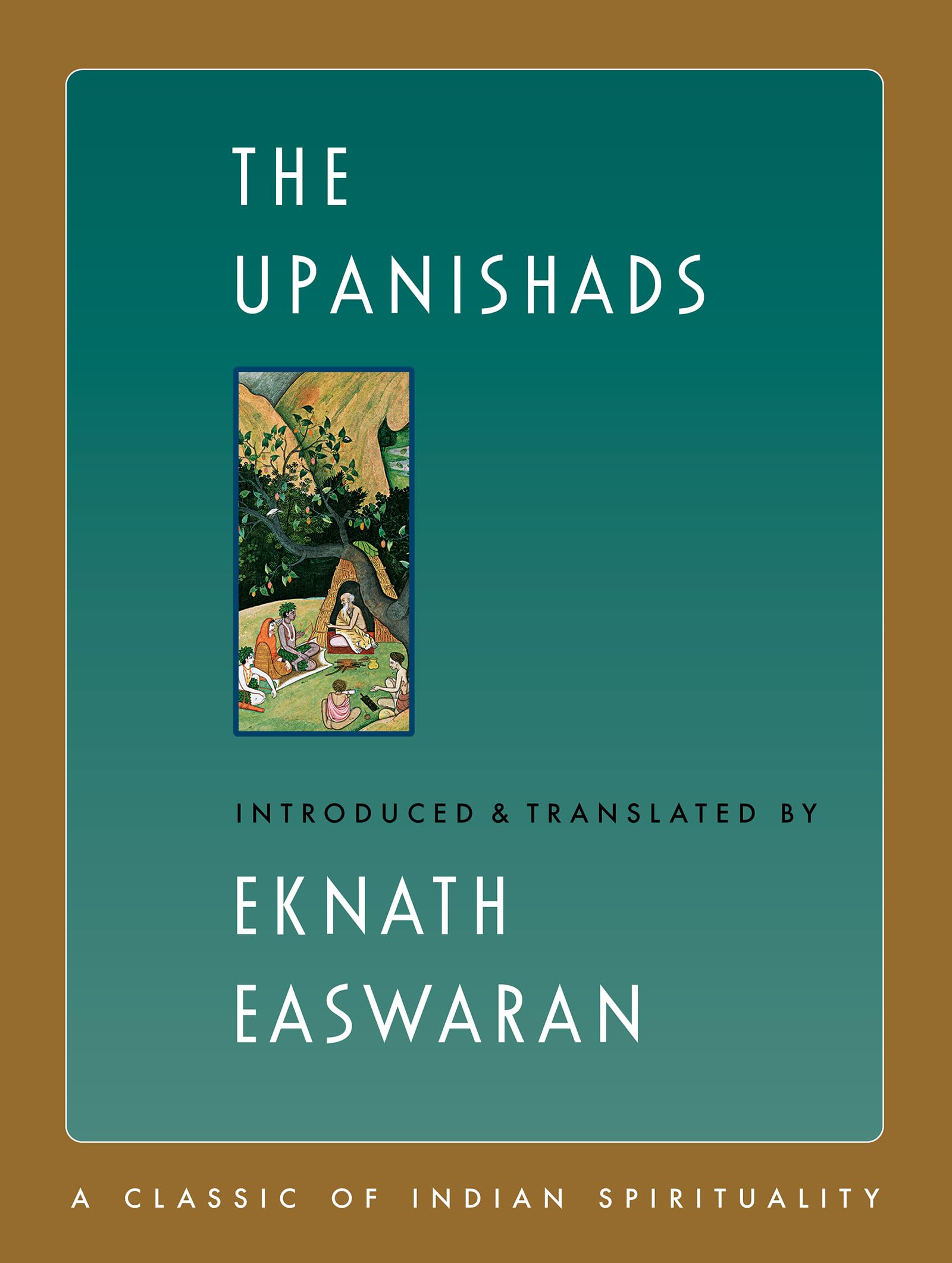 The Upanishads: Large Print Edition: 2 (Easwaran's Classics of Indian Spirituality, 2)