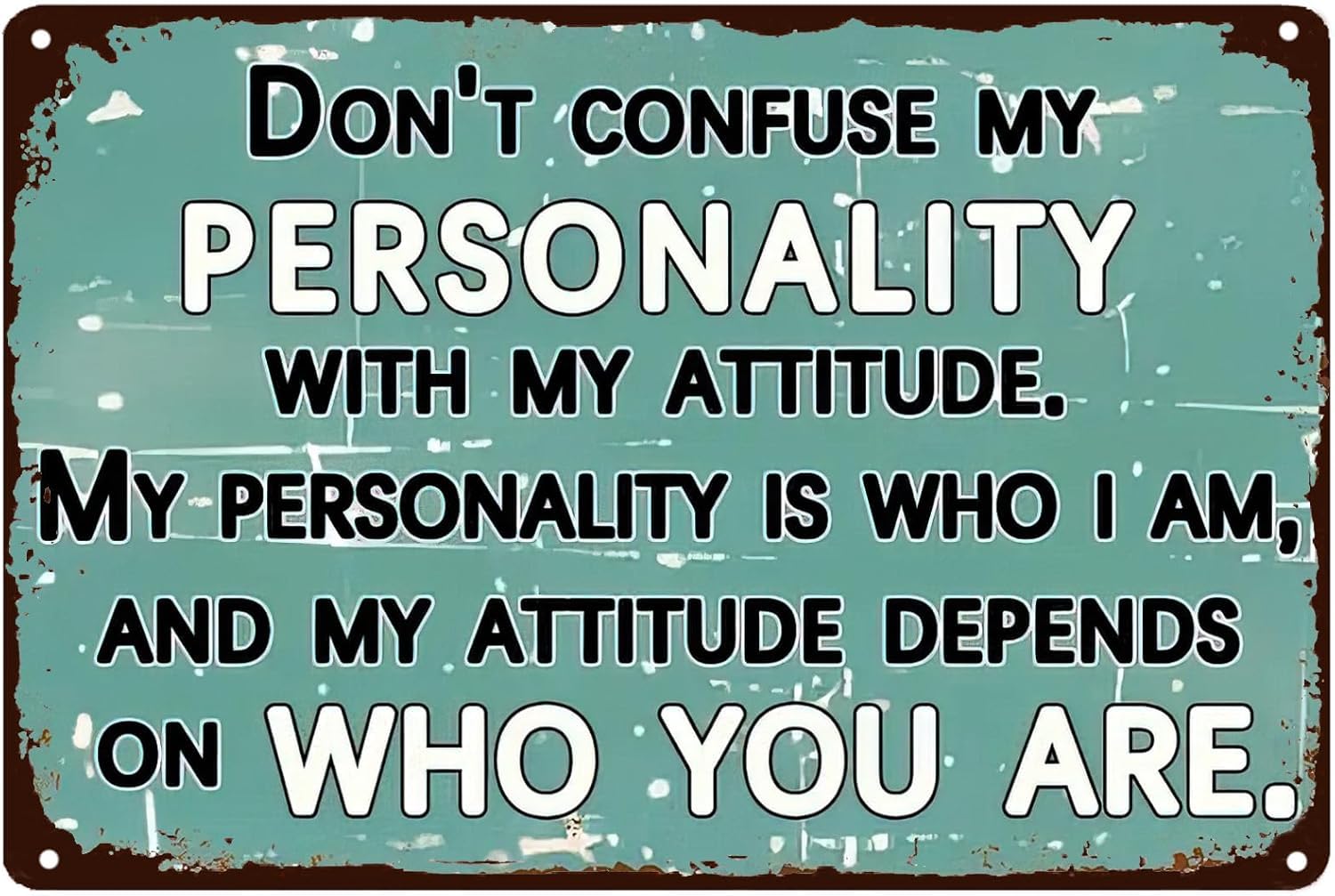 SMAZDFXX Motivational Wall Art Retro Tin Sign,Don't Confuse My Personality With My Attitude Vintage Wall Hanging Decor for Home Garden Yard Bar Pub Man Cave Decor 8"x12"