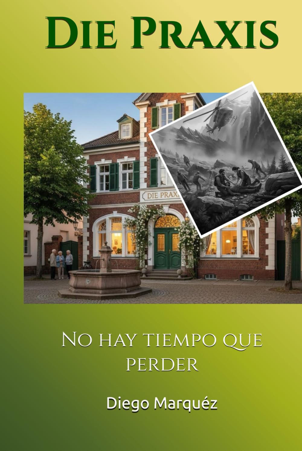 Die Praxis: No hay tiempo que perder (La Consulta)