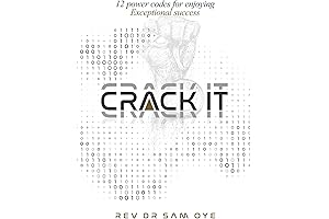 CRACK IT: 12 Power Codes for Enjoying Exceptional Success