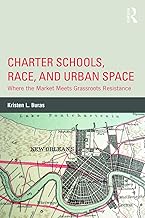 Charter Schools, Race, and Urban Space
