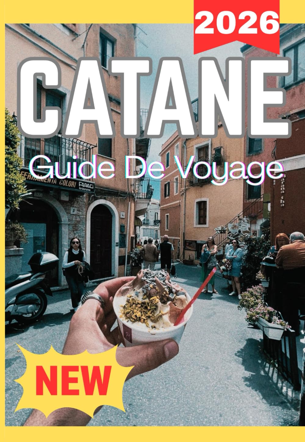 CATANE GUIDE DE VOYAGE 2026
