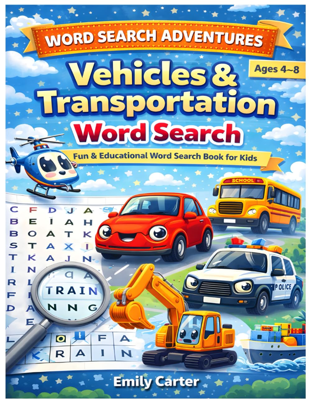 Word Search Adventures: Vehicles & Transportation Word Search: Fun & Challenging Word Search Puzzles Featuring Cars, Trucks, Trains, Planes, Ships & More for Kids Ages 4–8