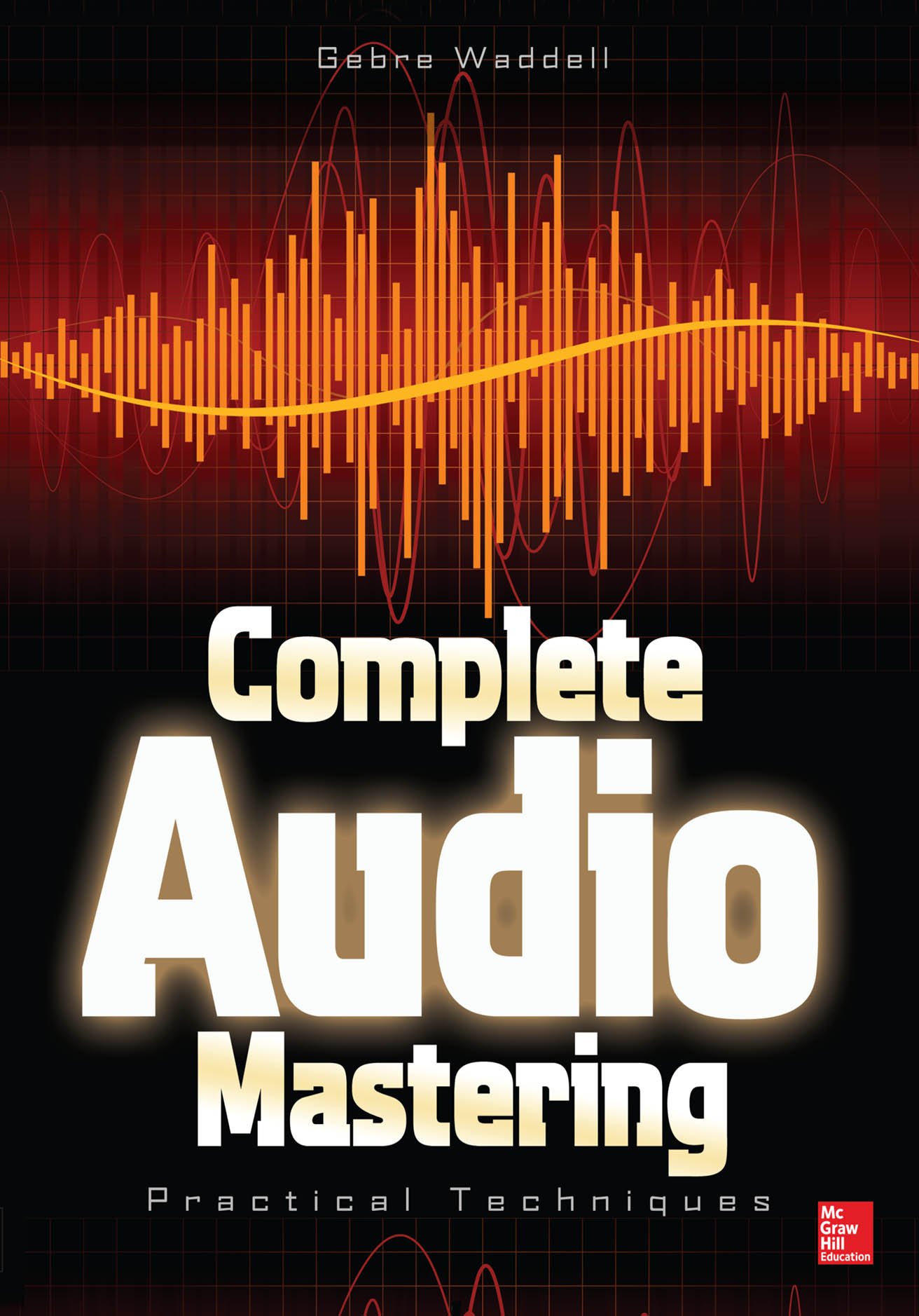 Livre audio mastering guide de l'ingénieur du son pour le home studio