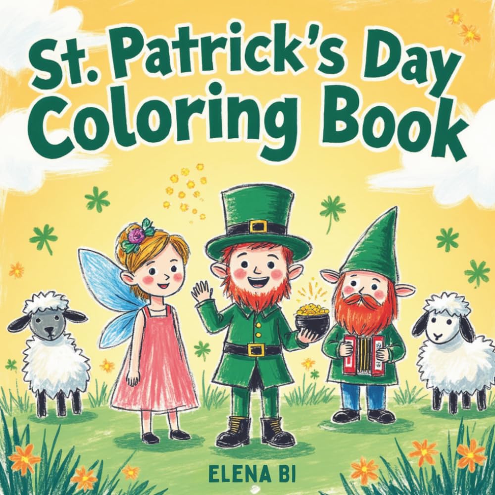 St. Patrick’s Day Coloring Book: Includes a Colored Version for Every Image