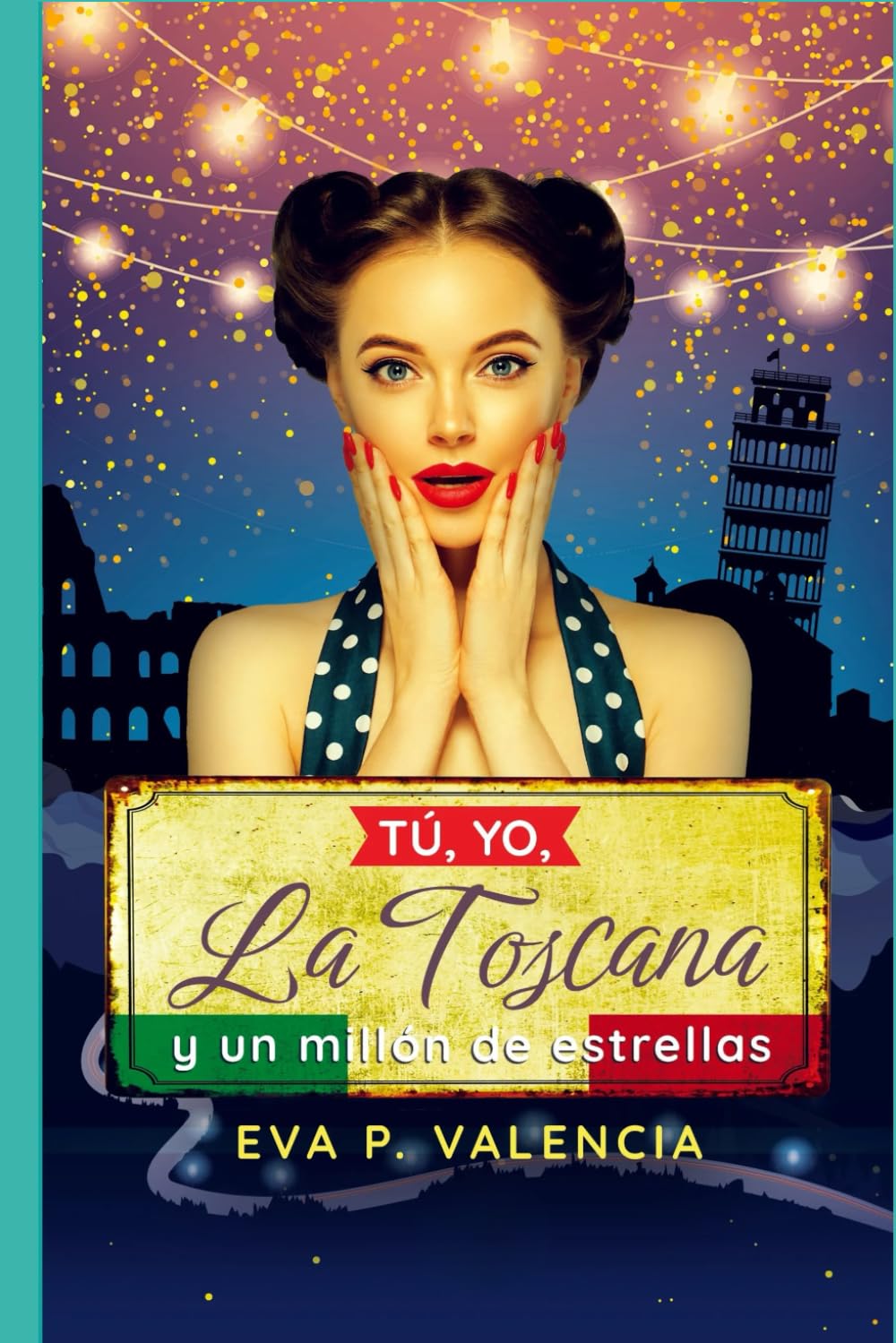Tú, yo, La Toscana y un millón de estrellas (Un millón de nosotros)