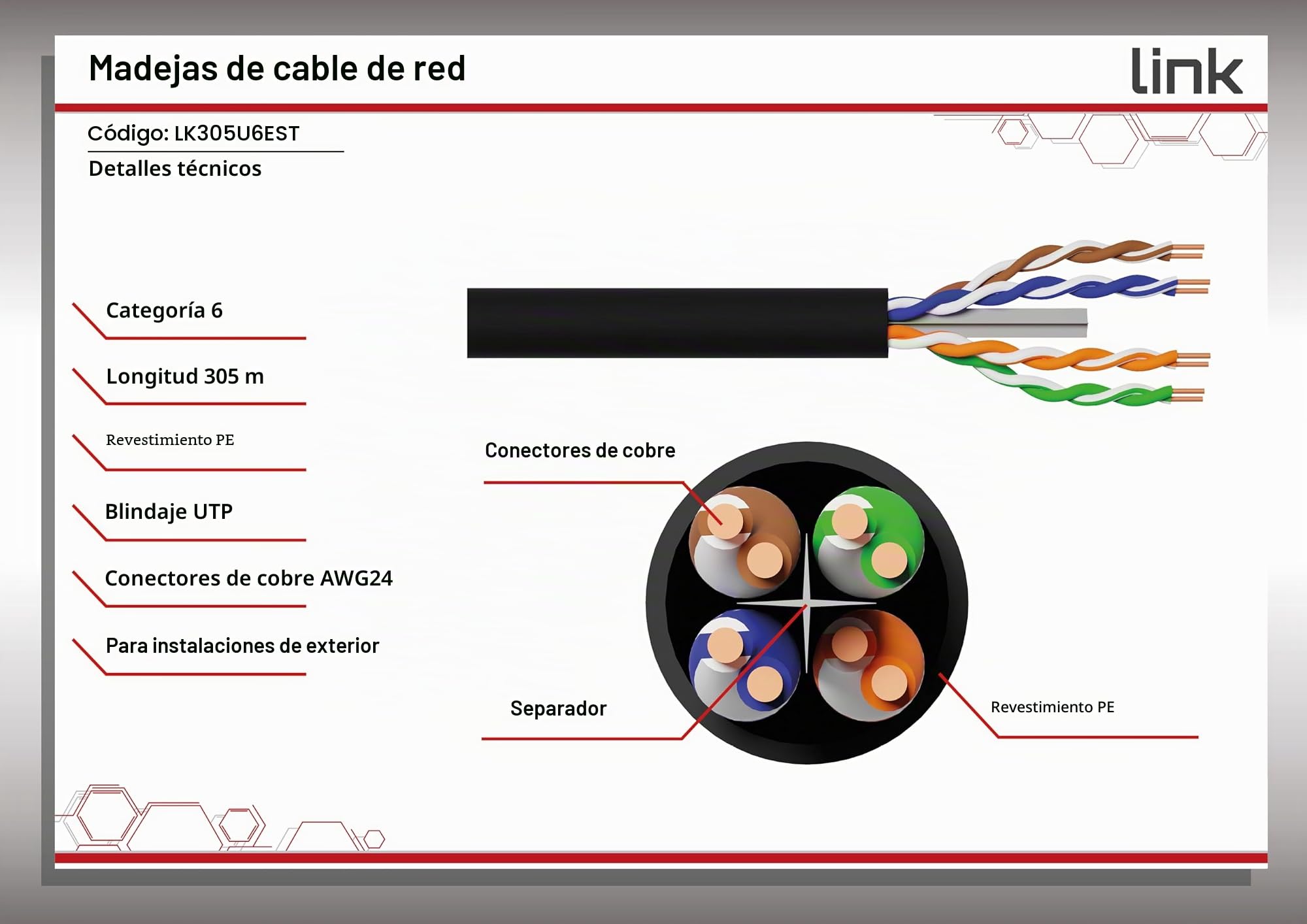 LINK LK305U6EST - Cable sólido UTP para Redes categoría 6 LSZH AWG24 de Cobre para Exterior Bobina MT 305 Vaina PE