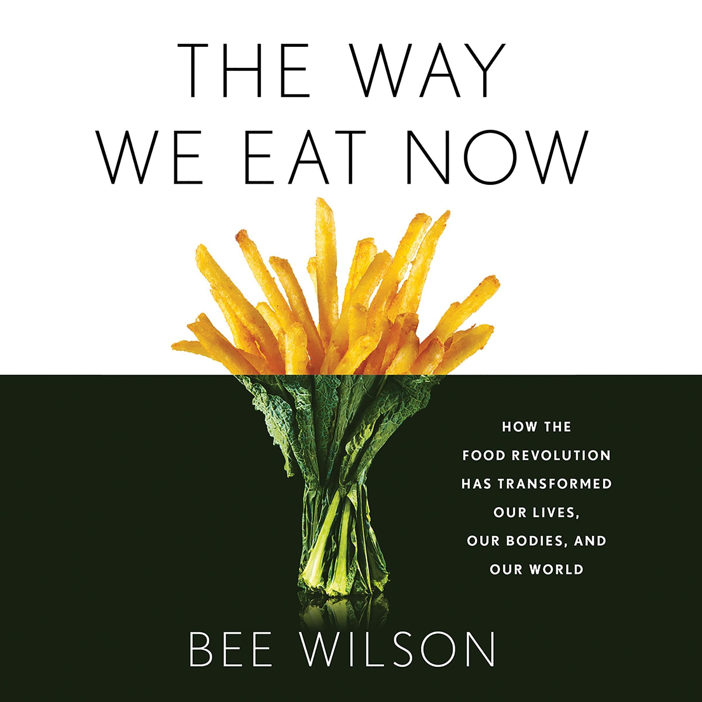 Cover art for The Way We Eat Now