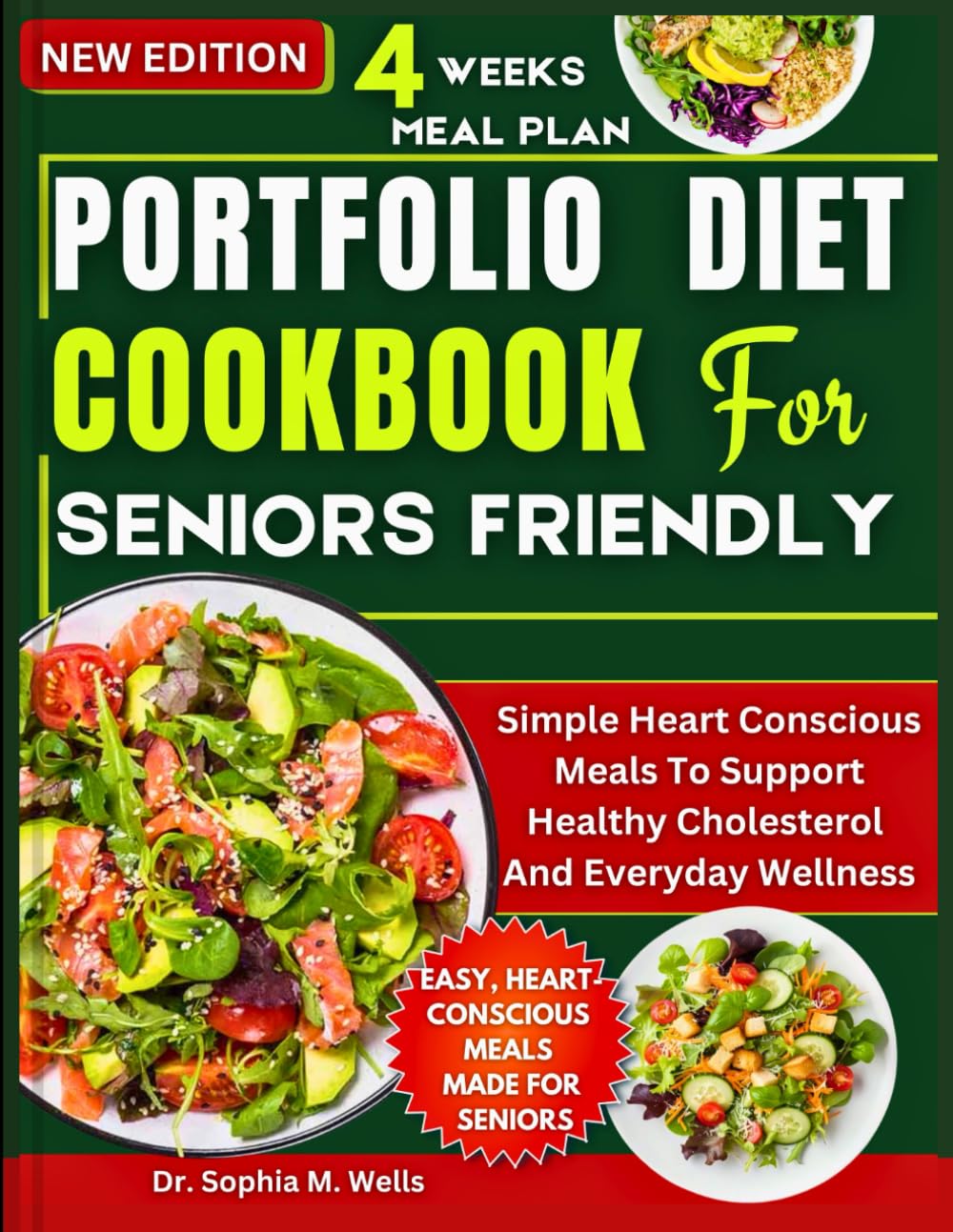 Portfolio Diet Cookbook for Seniors Friendly: Simple Heart Conscious Meals to Support Healthy Cholesterol and Everyday Wellness (THE PORTFOLIO DIET COMPLETE CHOLESTEROL-LOWERING SERIES)