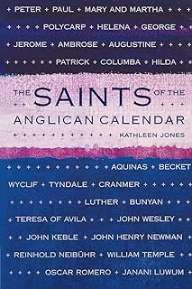 The Saints of the Anglican Calendar