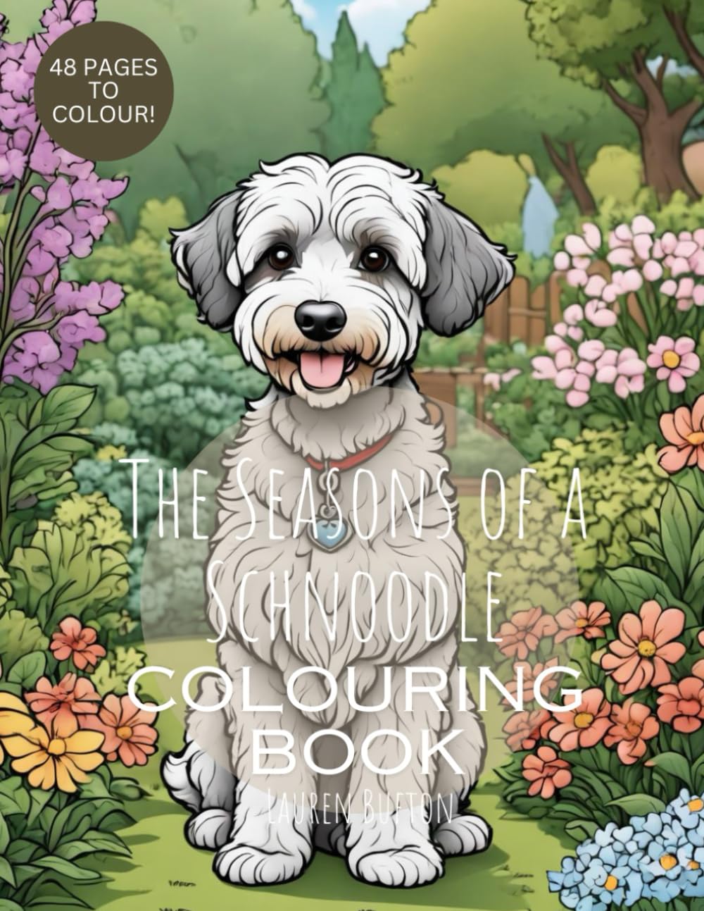 The Seasons of a Schnoodle: A Delightful Adult Colouring Journey