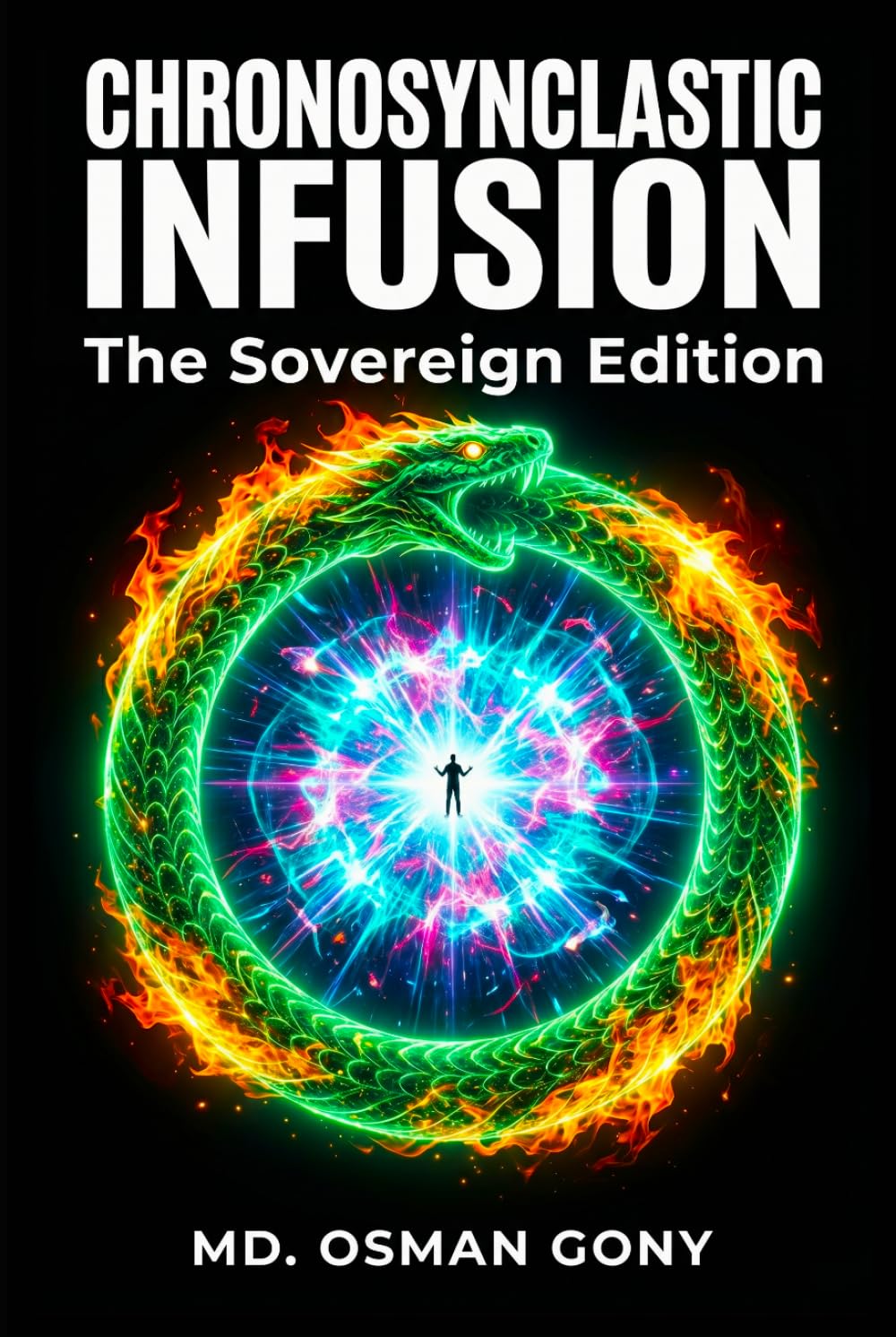 CHRONOSYNCLASTIC INFUSION: Unveiling the Temporal-Resonance Beacon (THE SOVEREIGN EDITION) (The Alchemist's Paradox)