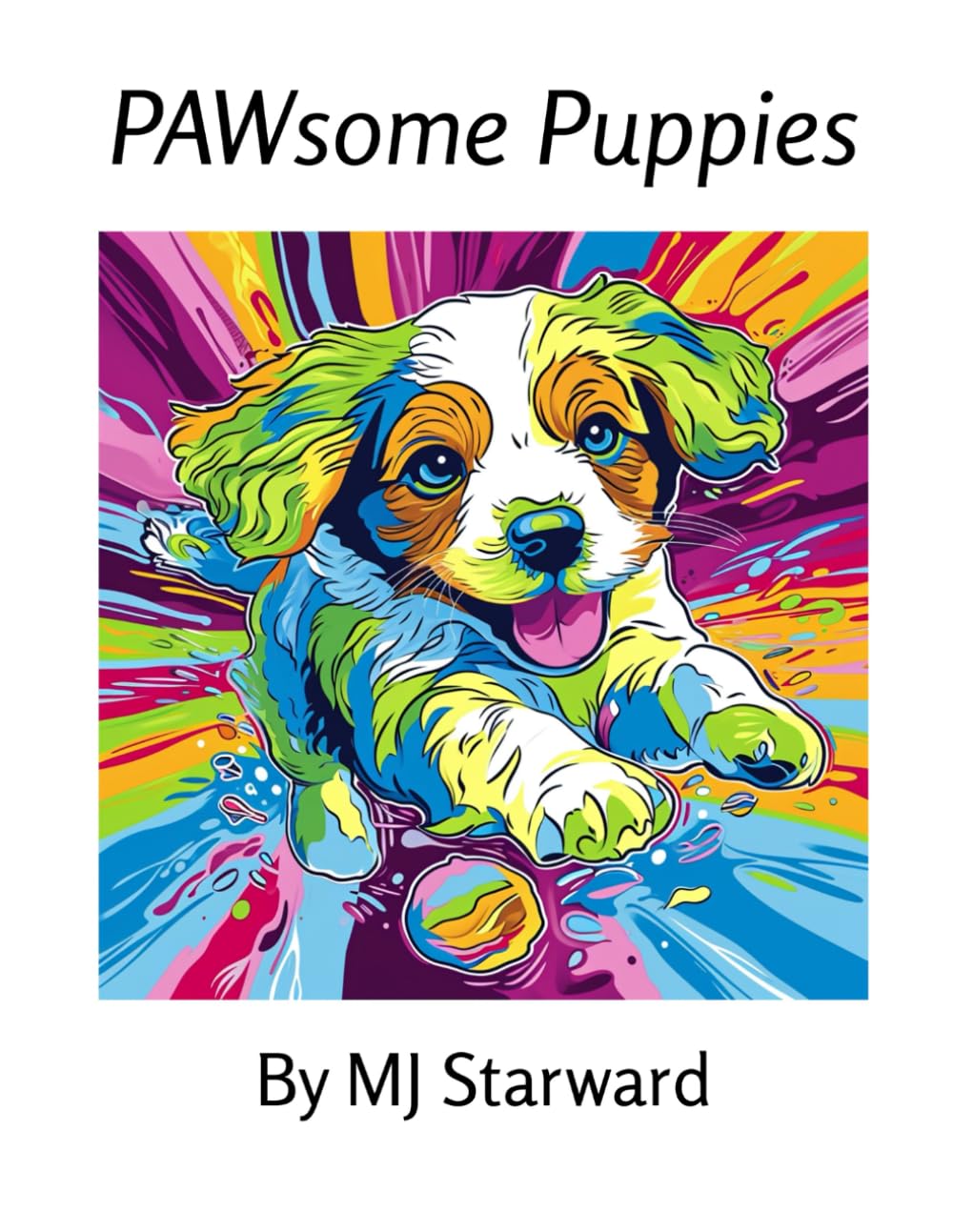 PAWsome Puppies: A Colorful Coloring Adventure for Kid Ages 4-8