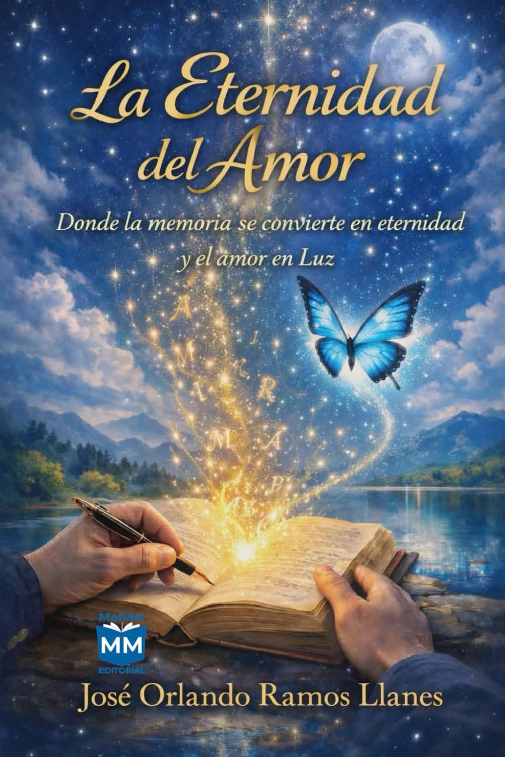 La eternidad del amor: Donde la memoria se convierte en eternidad y el amor en luz.
