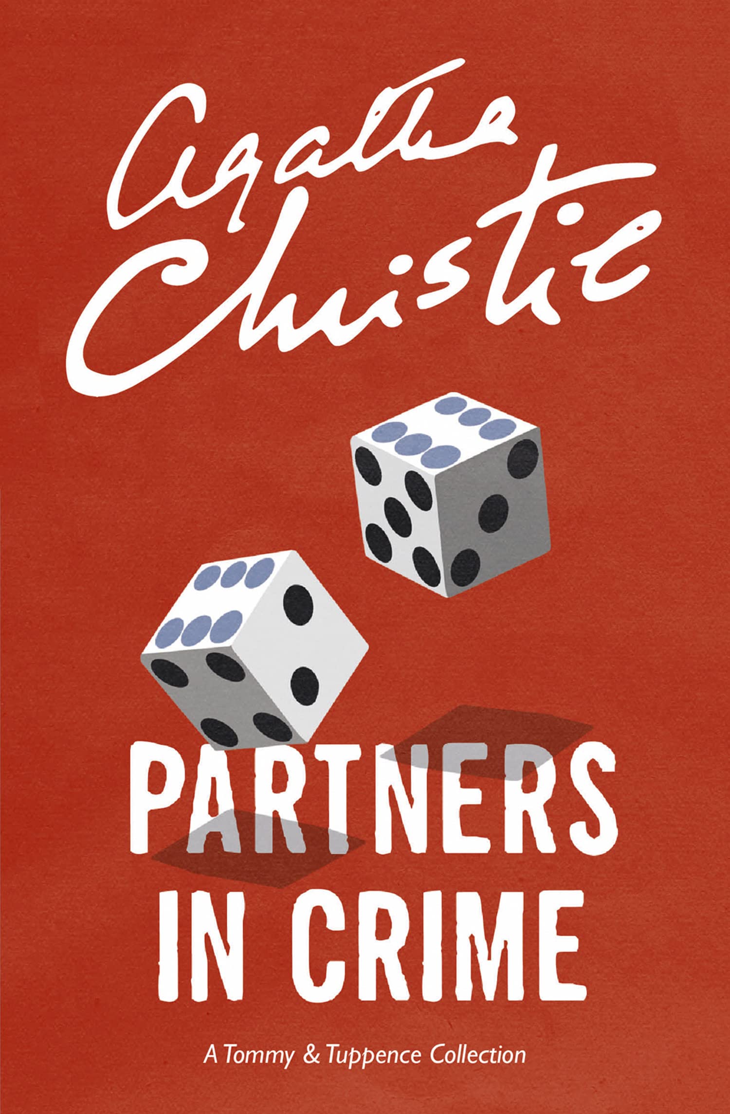 Partners in Crime: A Tommy & Tuppence Collection by Agatha Christie...