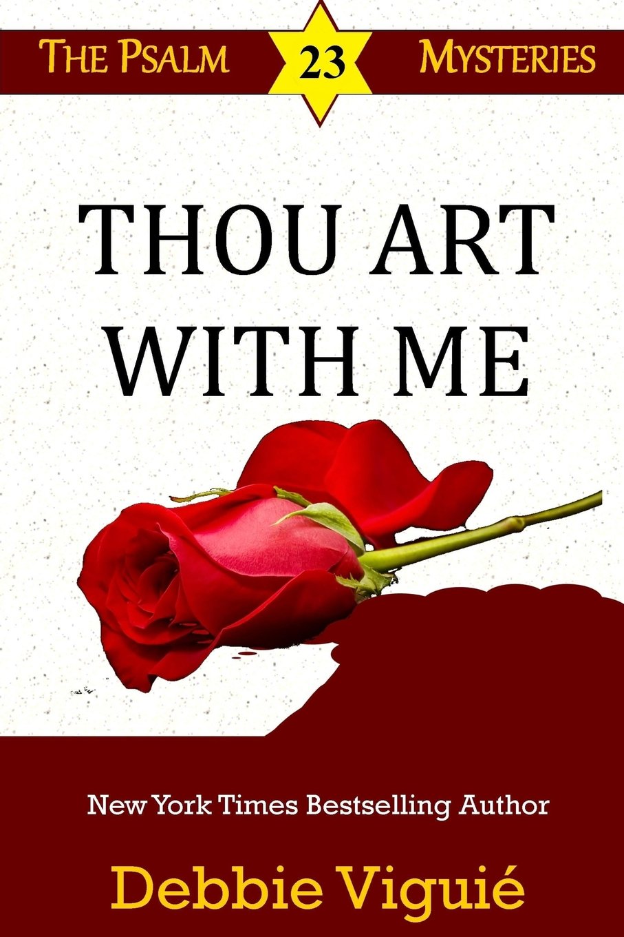 Thou Art With Me: Volume 11 (Psalm 23 Mysteries)