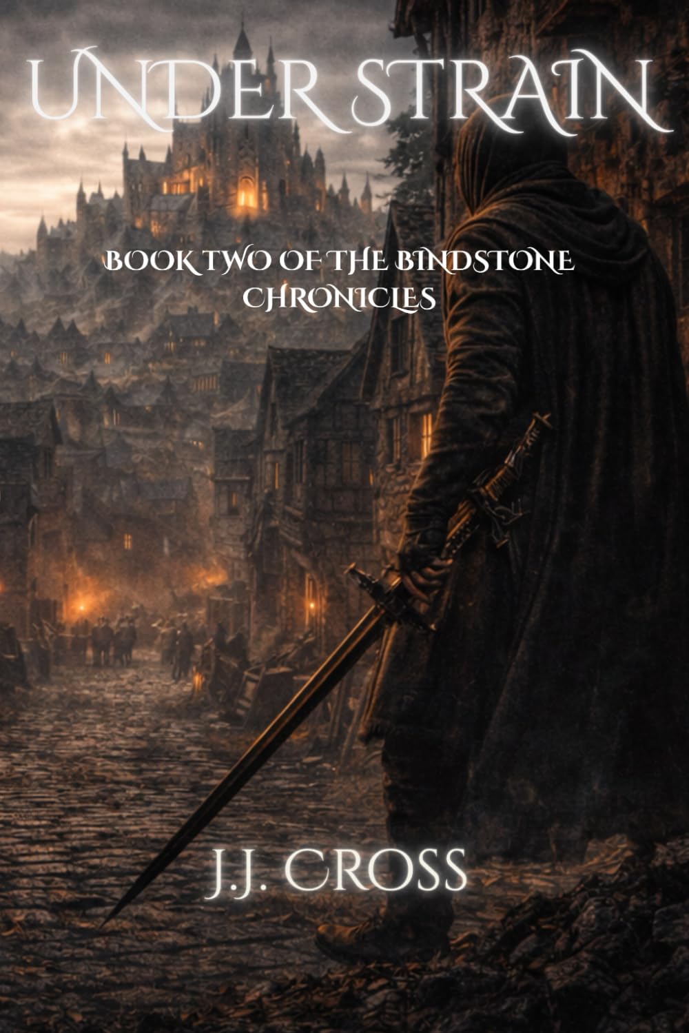 Under Strain: The Bindstone Chronicles — Book Two
