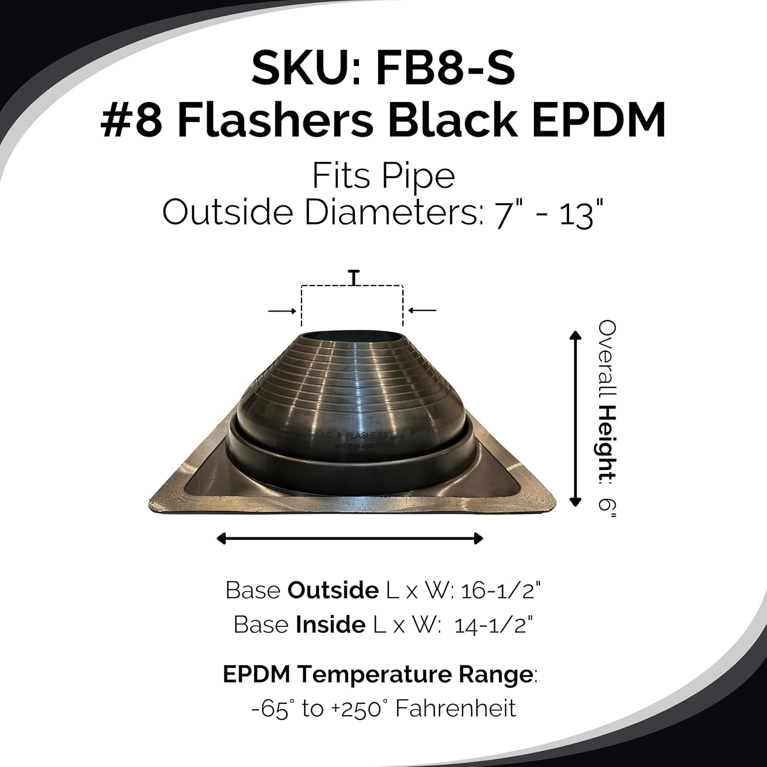 Flashers #8 Black EPDM Square Flexible Roof Jack Pipe Boot Metal Roofing Pipe Flashing (Pipe OD 7" to 13") - 100% Made in The USA