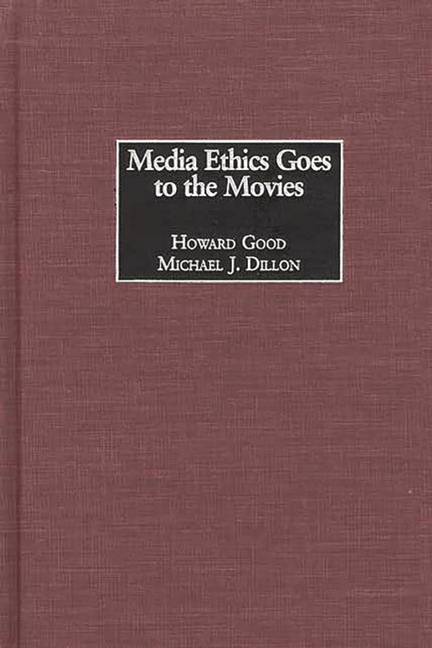 Buy Media Ethics Goes to the Movies — BookShops.in