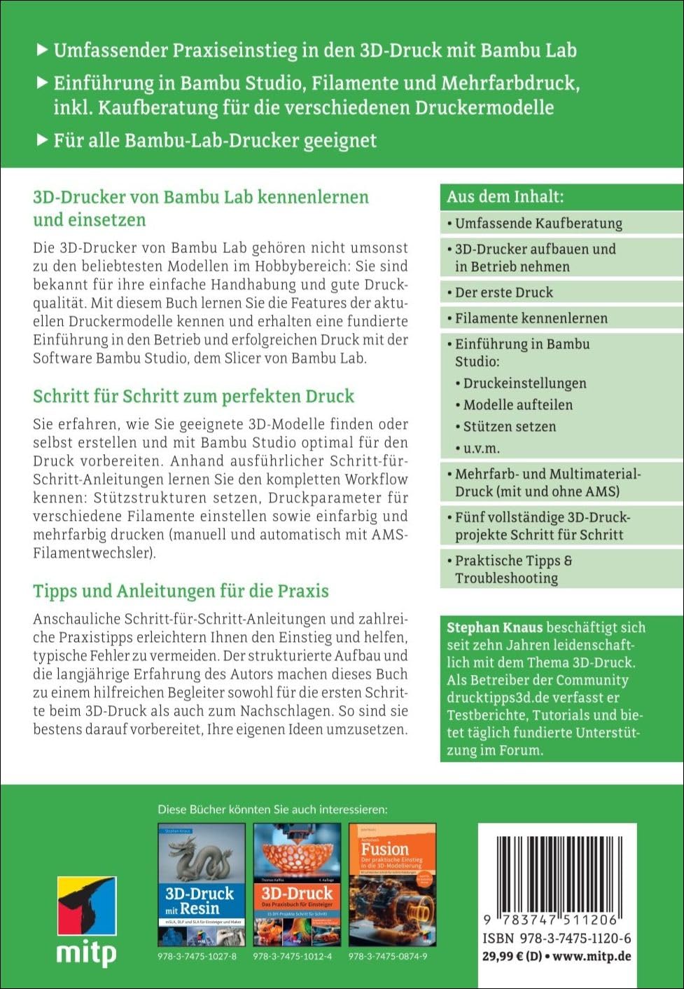 3D-Druck mit Bambu Lab: Das Praxisbuch für alle Modelle der Serien Bambu Lab A1, A1 mini, X1, P1, P2 und H2 (mitp Praxis)