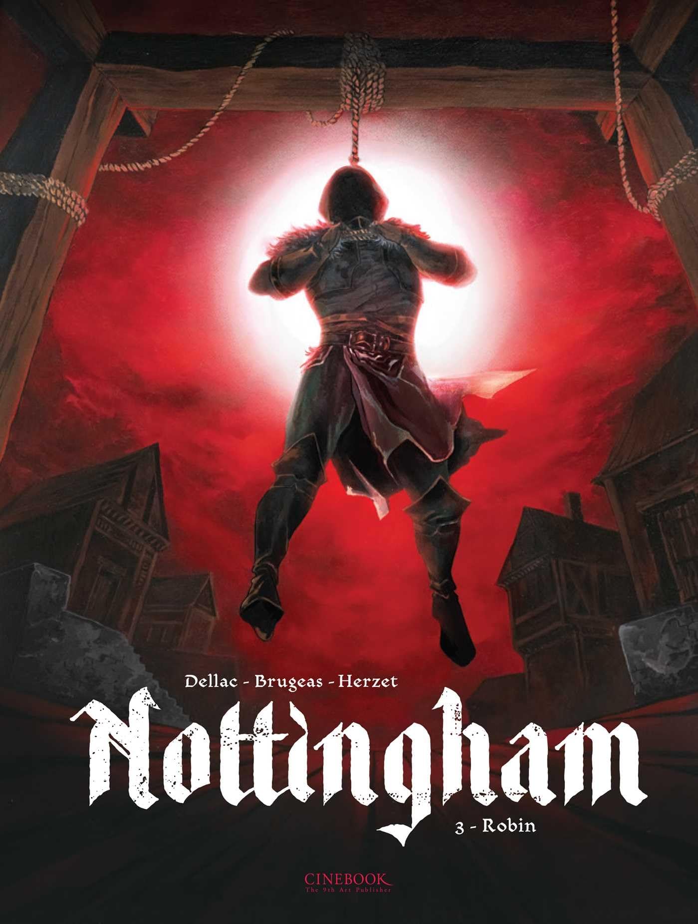 Nottingham Vol. 3: Robin: Volume 3