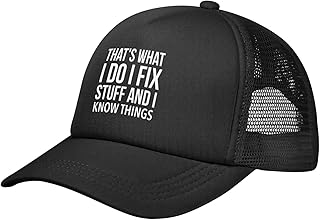 That's Whats I Do I Fix Stuff and I Know Things Funny Trucker Hat Men Mesh Baseball Cap Women Sun Hat Dad Cap Black