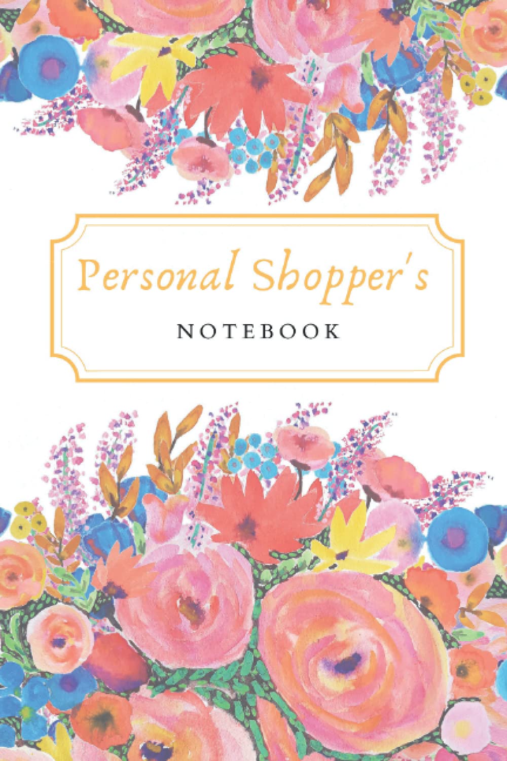 Personal Shopper's Notebook: Personal Luxury Shopper Notebook