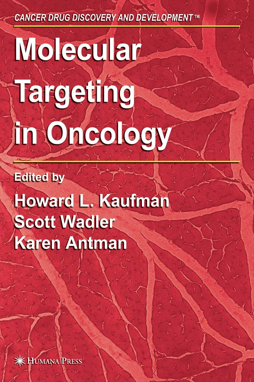 Molecular Targeting in Oncology (Cancer Drug Discovery and Development) 2008th Edition