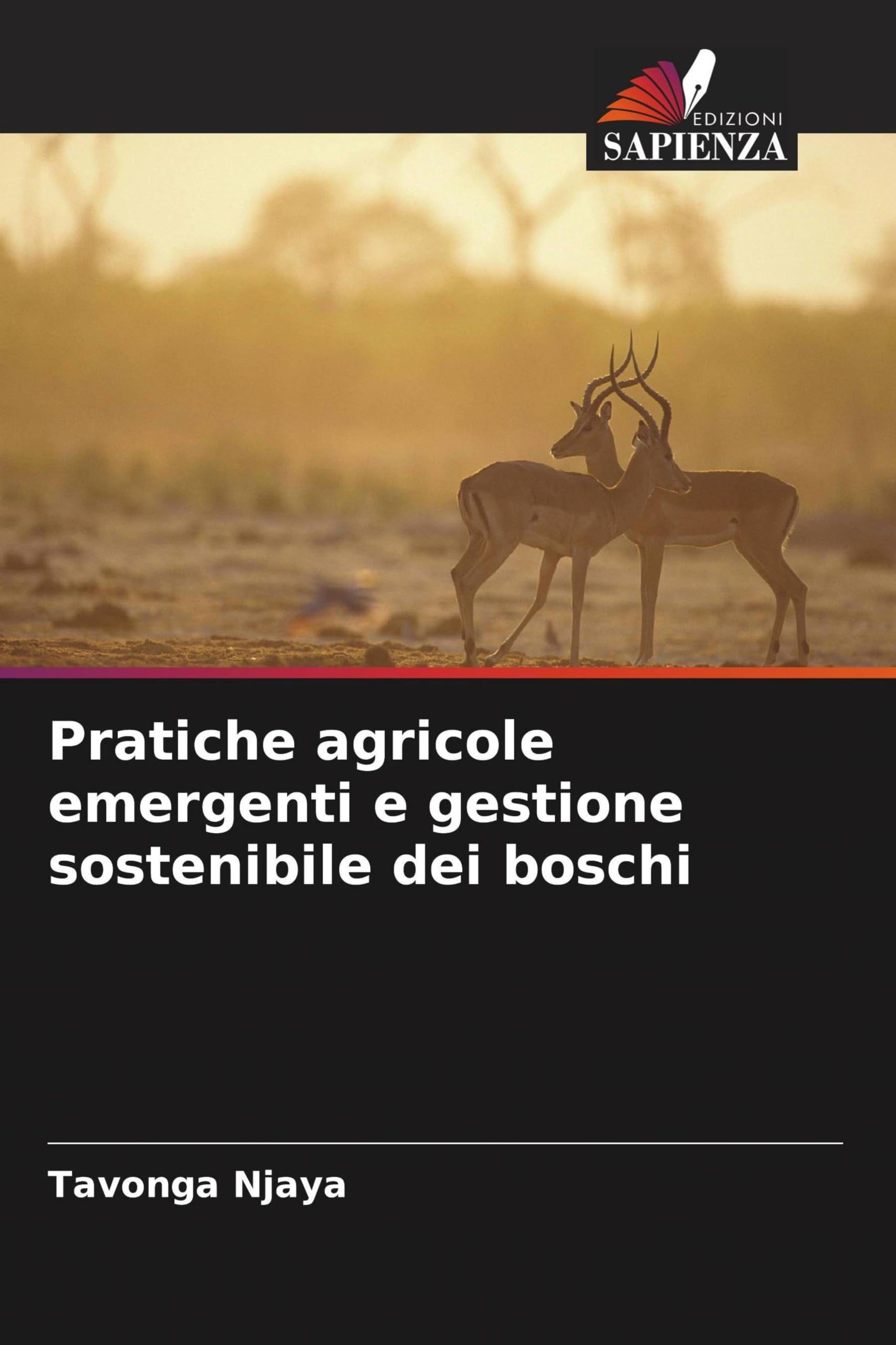 Pratiche agricole emergenti e gestione sostenibile dei boschi