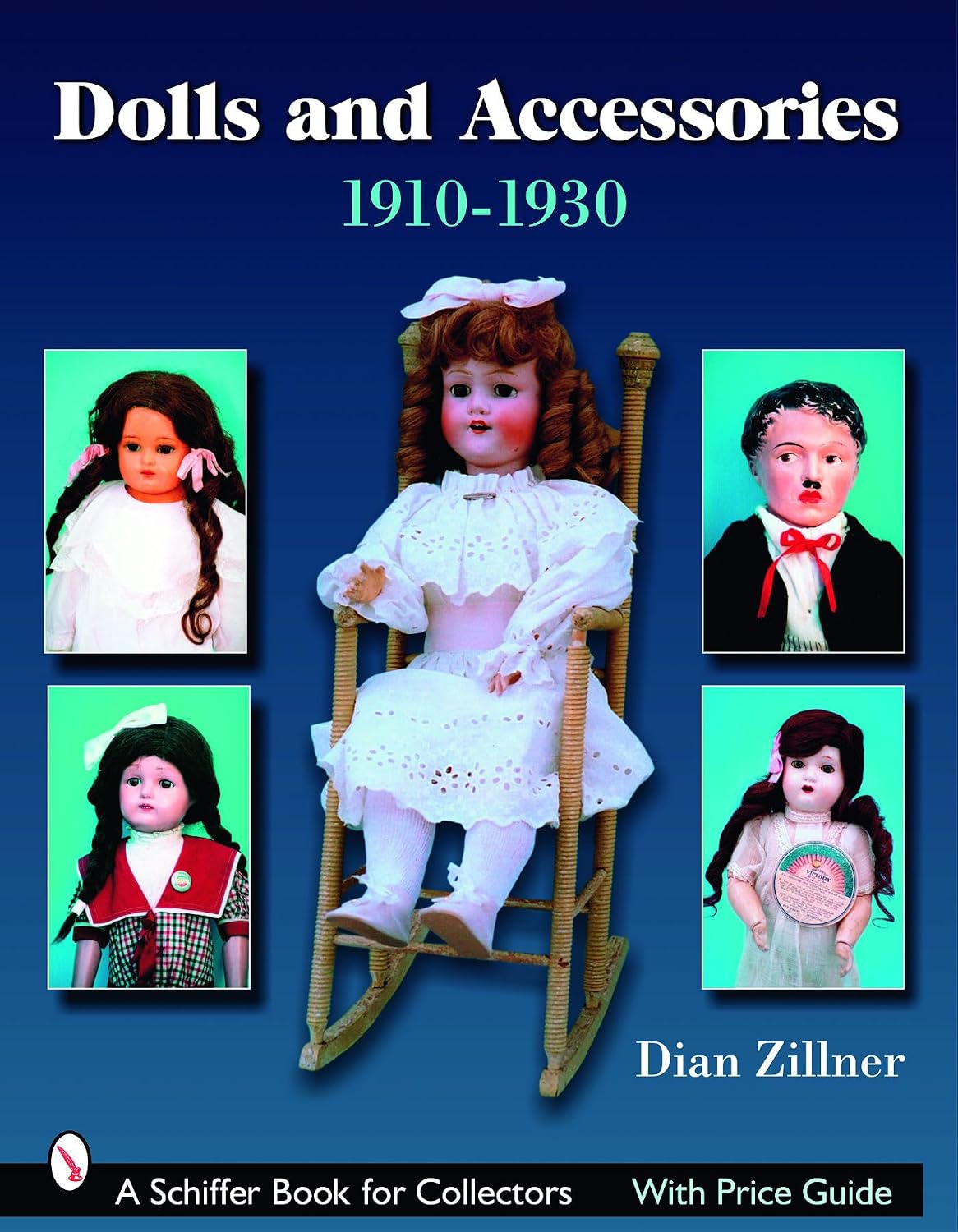 Dolls & Accessories 1910-1930s (Schiffer Book for Collectors)