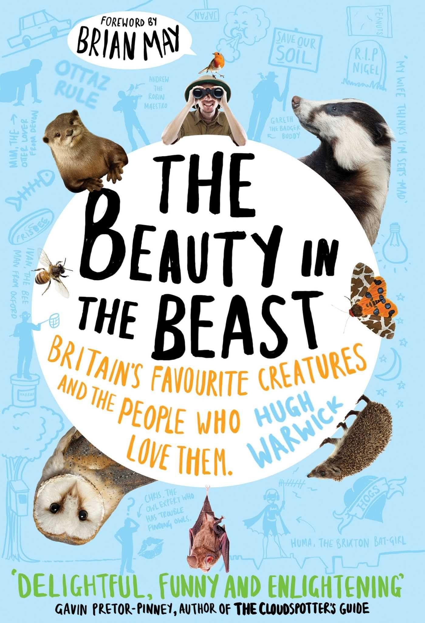 The Beauty in the Beast: Britain's Favourite Creatures and the  .9780857203960